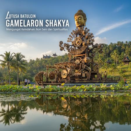 Mengungkap Keindahan Gamelatron Shakya di Lotusa Batulicin: Ikon Seni dan Spiritualitas