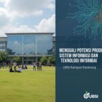 Menggali Potensi Prodi Sistem Informasi dan Teknologi Informasi di UBSI Kampus Karawang